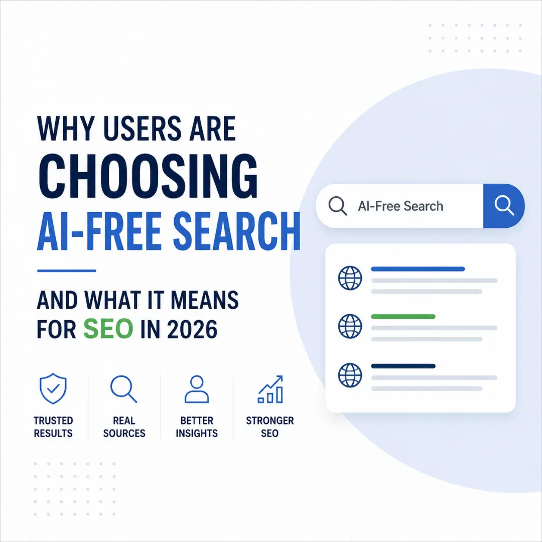 Why Users Are Choosing AI-Free Search and What It Means for SEO in 2026