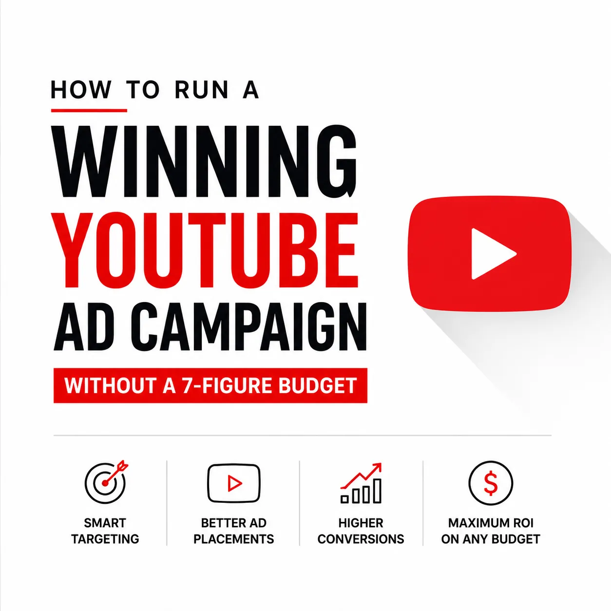 Winning YouTube Ad Campaign Strategies That Don't Require Millions